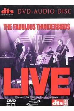 Fabulous Thunderbirds : Live (DVD)